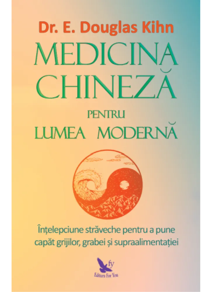 Medicina chineză pentru lumea modernă