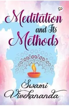 Meditation and Its Methods - Swami Vivekananda