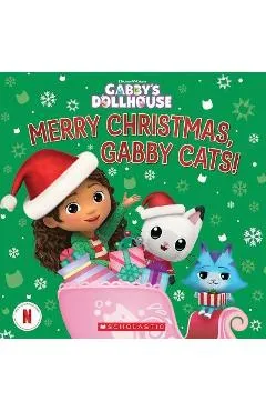 Merry Christmas, Gabby Cats! (Gabby's Dollhouse Hardcover Storybook) - Gabrielle Reyes