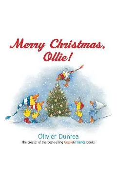 Merry Christmas, Ollie! - Olivier Dunrea