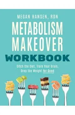 Metabolism Makeover Workbook - Megan Hansen