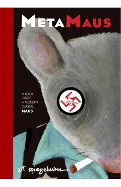 Metamaus: A Look Inside a Modern Classic, Maus [With CDROM] - Art Spiegelman
