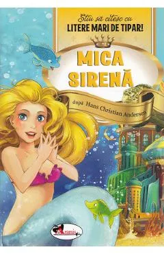 Mica sirena - Stiu sa citesc cu litere mari de tipar!