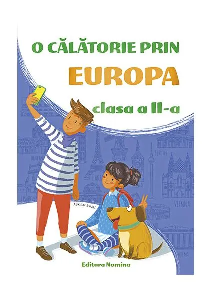 Micii Exploratori. O călătorie prin Europa Clasa a II-a 2018-2019 - Paperback brosat - *** - Nomina