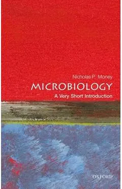 Microbiology: A Very Short Introduction - Nicholas P. Money