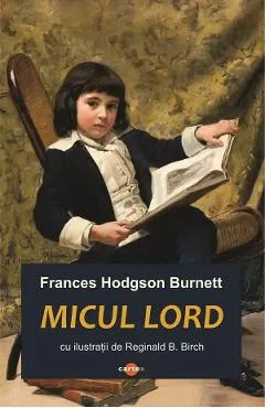 Micul lord - Frances Hodgson Burnett