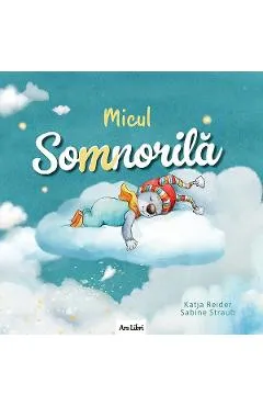 Micul Somnorila - Katja Reider, Sabine Straub