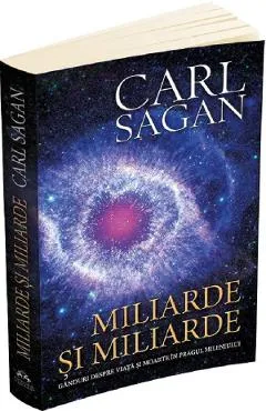 Miliarde si miliarde - Carl Sagan