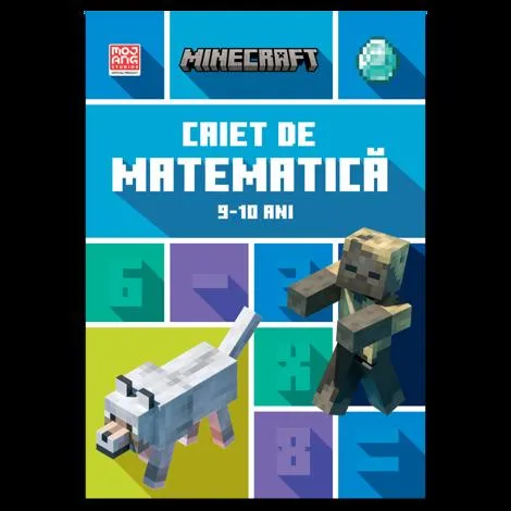 Minecraft - Caiet de matematica 9-10 ani