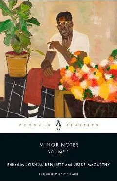 Minor Notes, Volume 1 - Joshua Bennett