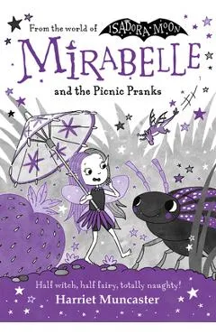 Mirabelle and the Picnic Pranks: Volume 11 - Harriet Muncaster