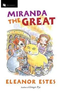 Miranda the Great - Eleanor Estes