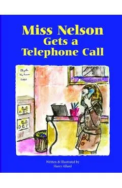 Miss Nelson Gets a Telephone Call - Harry G. Allard
