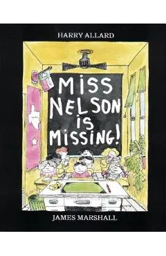 Miss Nelson Is Missing! - Harry G. Allard