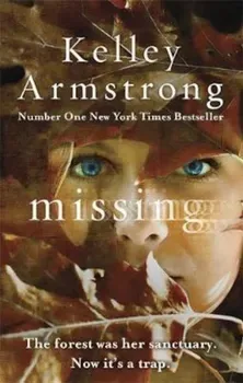 Missing, Paperback/Kelley Armstrong