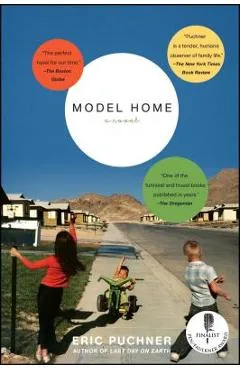 Model Home - Eric Puchner