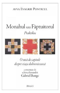 Monahul sau Faptuitorul - Avva Evagrie Ponticul