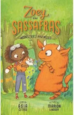 Monsters and Mold - Asia Citro