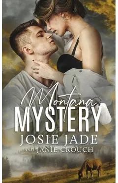 Montana Mystery - Josie Jade