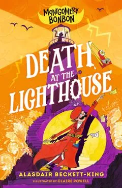 Montgomery Bonbon: Death at the Lighthouse - Alasdair Beckett-king