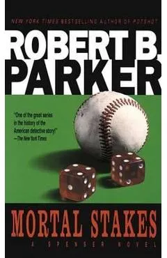 Mortal Stakes - Robert B. Parker