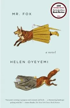 Mr. Fox - Helen Oyeyemi