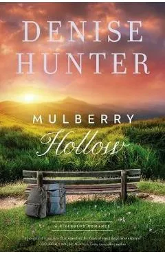 Mulberry Hollow - Denise Hunter