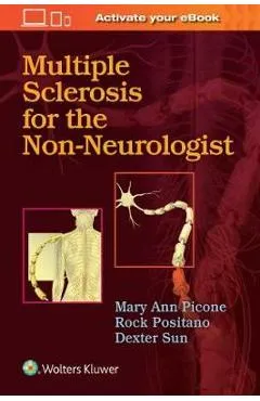 Multiple Sclerosis for the Non-Neurologist - Mary Ann Picone