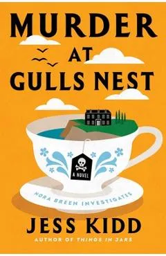 Murder at Gulls Nest - Jess Kidd