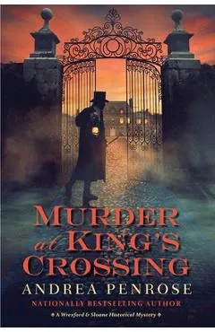 Murder at King's Crossing - Andrea Penrose