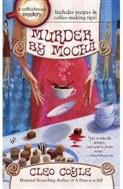 Murder by Mocha - Cleo Coyle