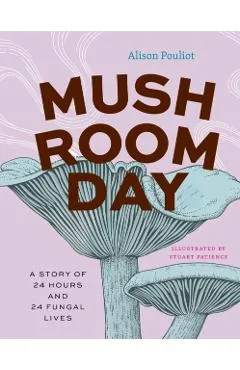 Mushroom Day - Alison Pouliot