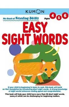 My Book of Reading Skills: Easy Sight Words - Kumon Publishing