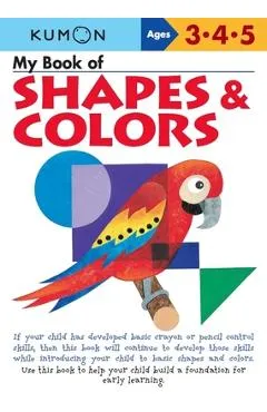 My Book of Shapes & Colors - Kumon Publishing North America Kumon