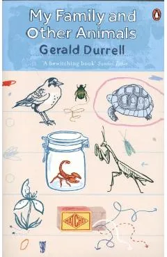 My Family and Other Animals - Gerald Durrell