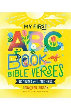 My First ABC Book of Bible Verses - Jonathan Gibson
