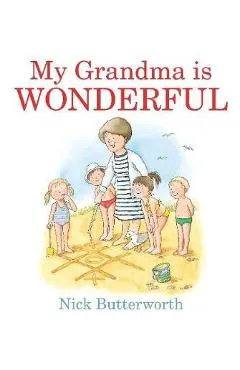 My Grandma Is Wonderful