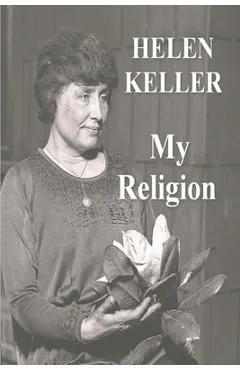 My Religion - Helen Keller