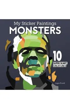 My Sticker Paintings: Monsters - Logan Powell
