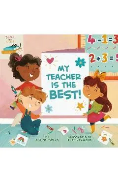 My Teacher Is the Best! - D. J. Steinberg