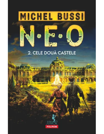 N.E.O. 2. Cele două castele