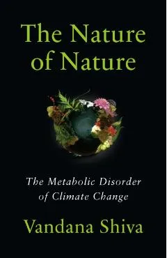 Nature of Nature - Vandana Shiva
