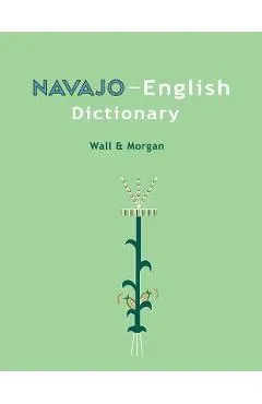 Navajo-English Dictionary - William Morgan