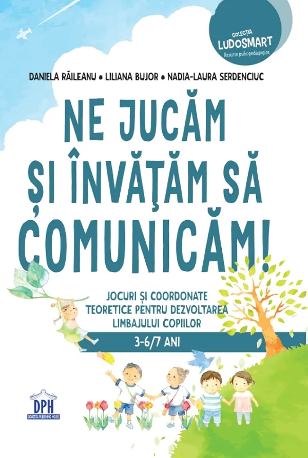 Ne jucam si invatam sa comunicam