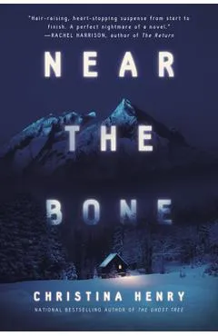 Near the Bone - Christina Henry