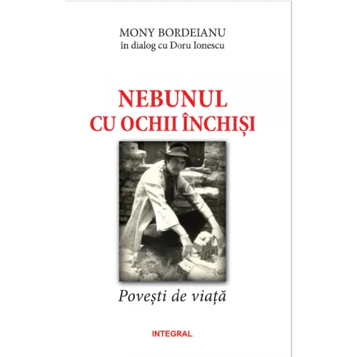 Nebunul cu ochii inchisi