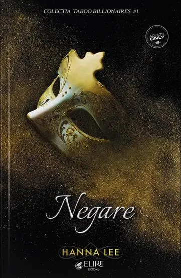 Negare. Seria Taboo Billionaires Vol.1 (Elire Books)