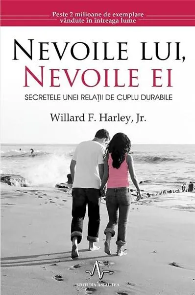 Nevoile lui, nevoile ei  | Willard F. Harley Jr
