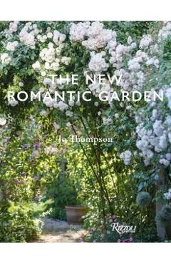 New Romantic Garden - Jo|thompson Thompson