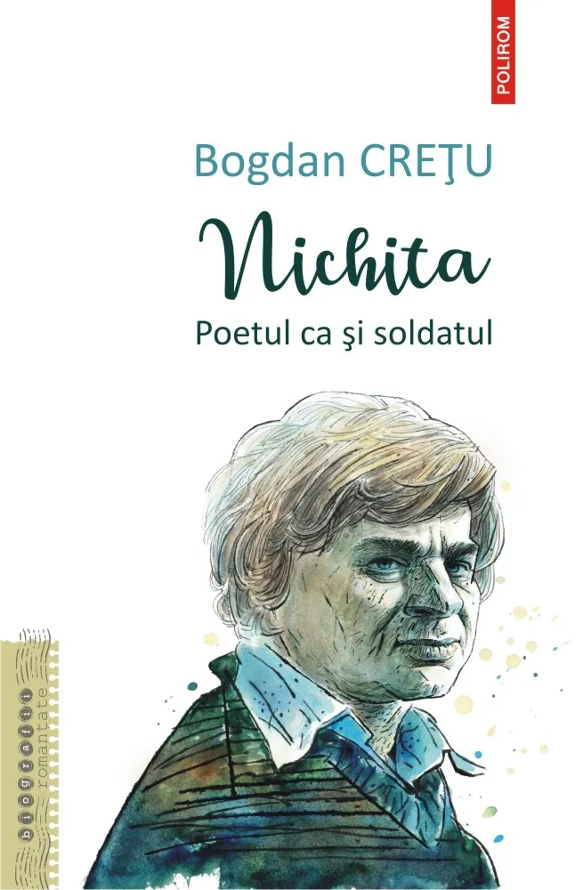 Nichita. Poetul ca și soldatul
